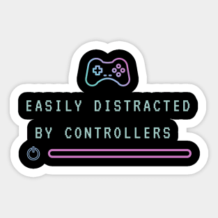 easily distracted by controllers Sticker